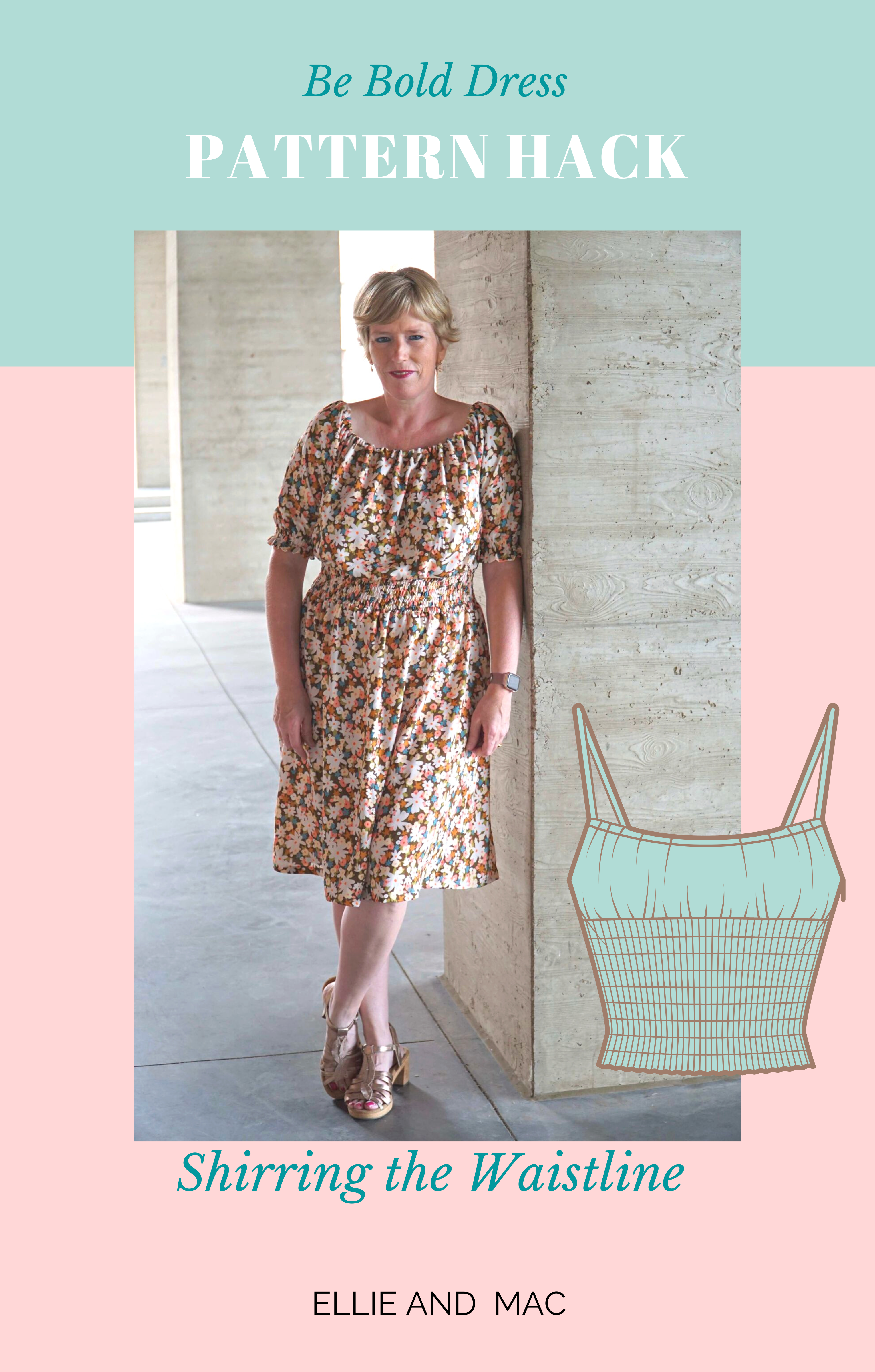 Be Bold Dress Pattern Hack - Shirring the Waistline