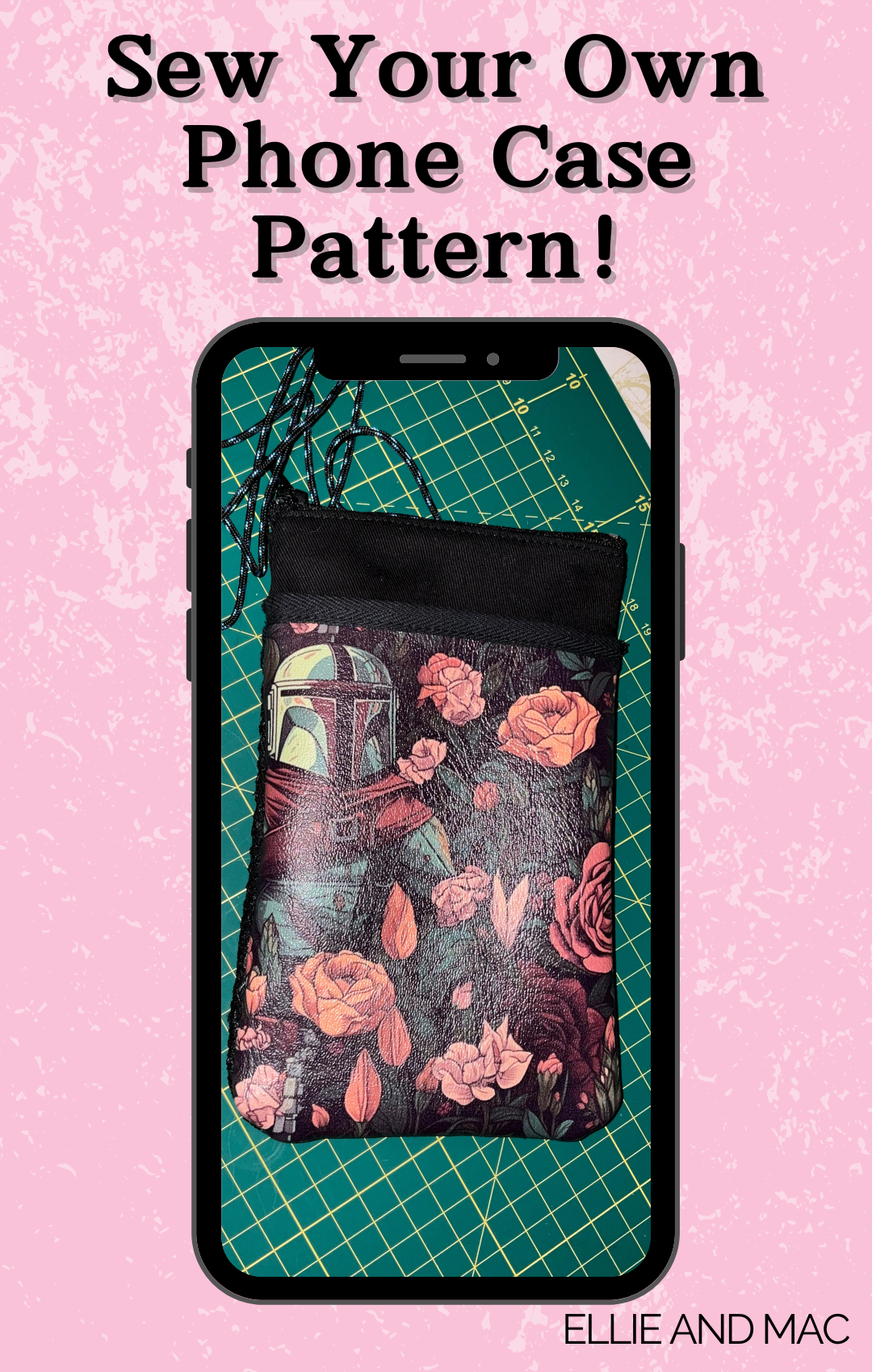 Make Your Own Phone Case Pattern!