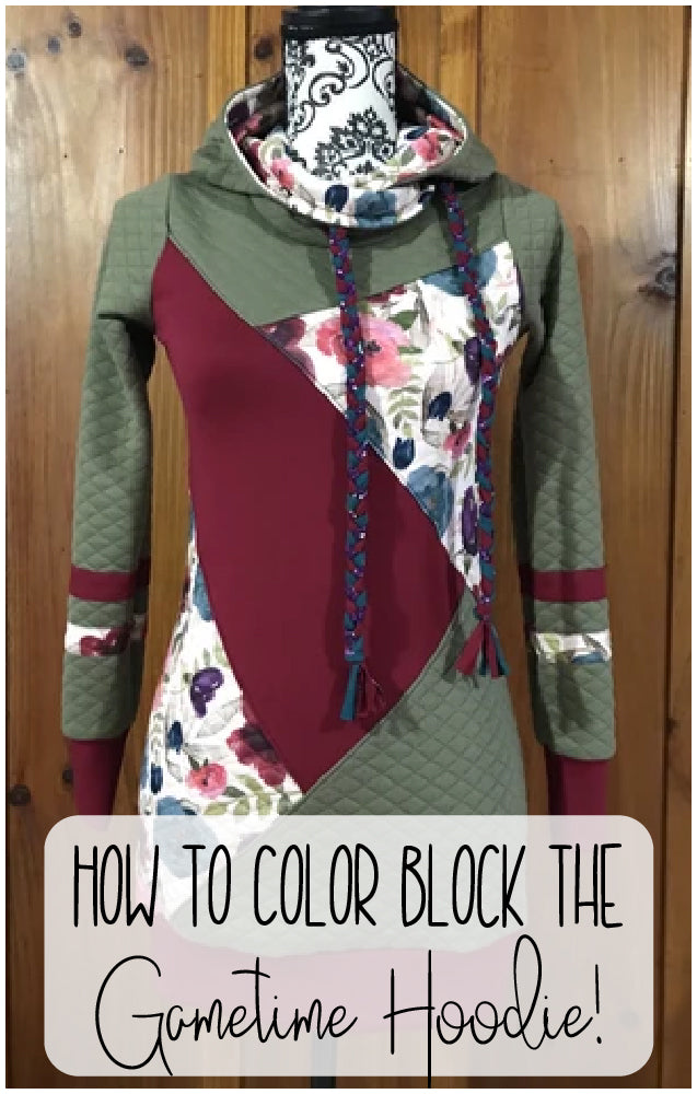 Block that Hoodie!! - how to colorblock the Gametime Hoodie