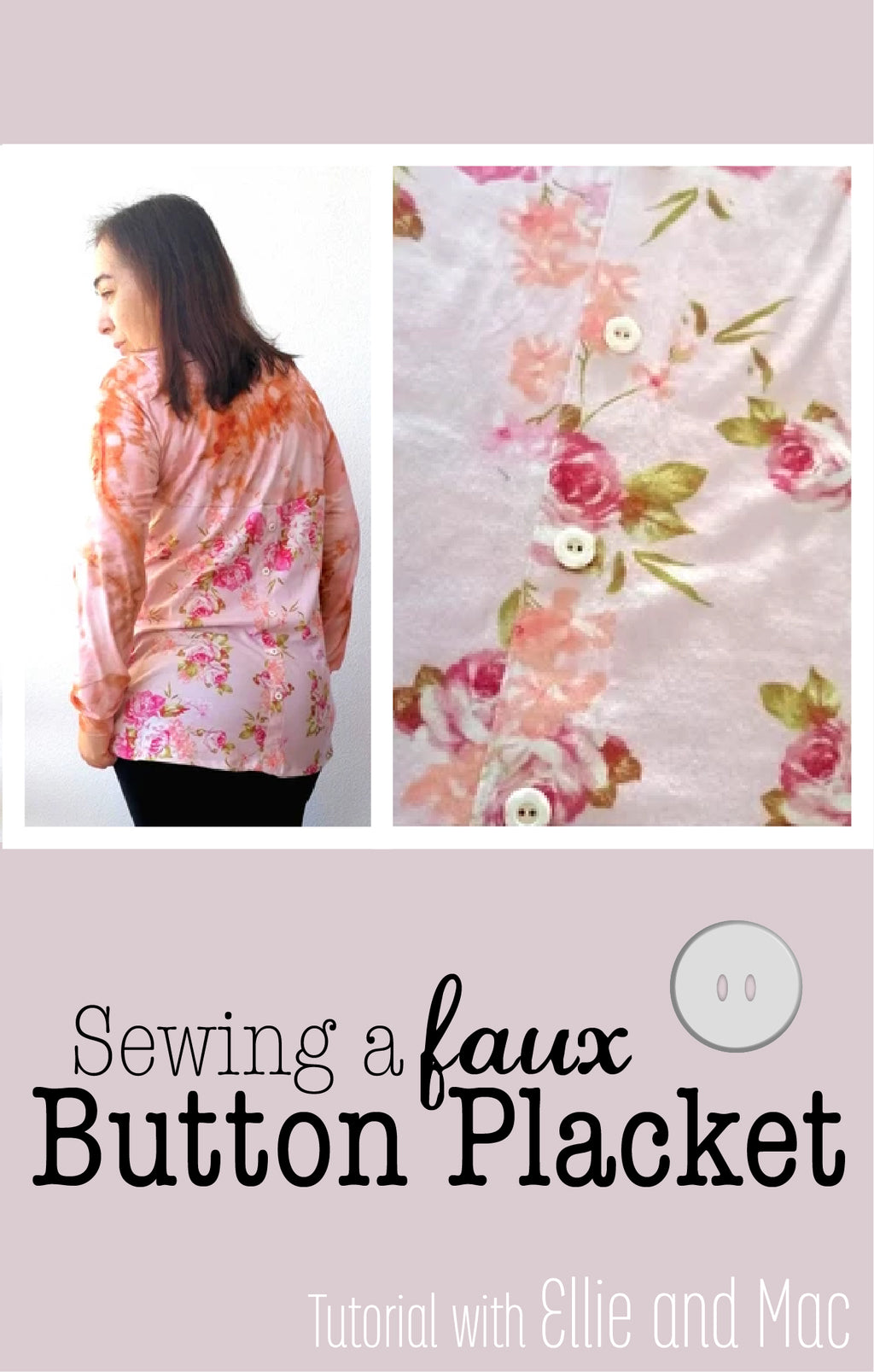 How to Sew A Faux Button Placket