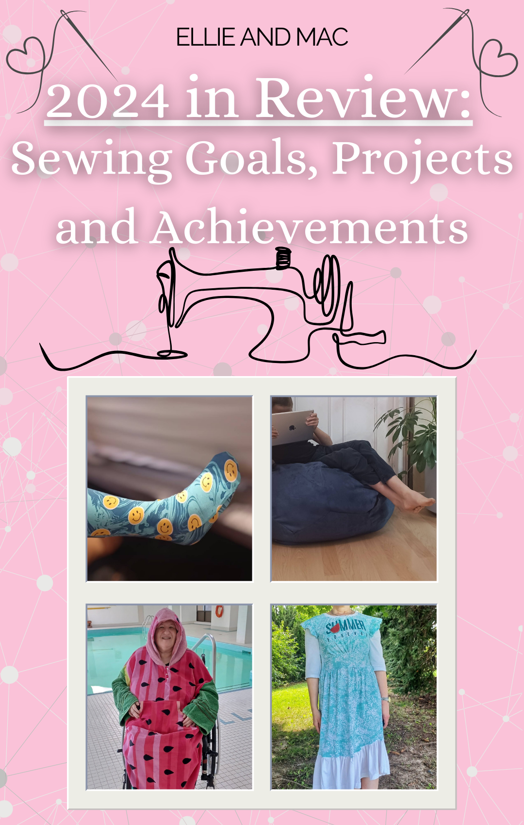 2024 in Review: Sewing Goals, Projects and Achievements