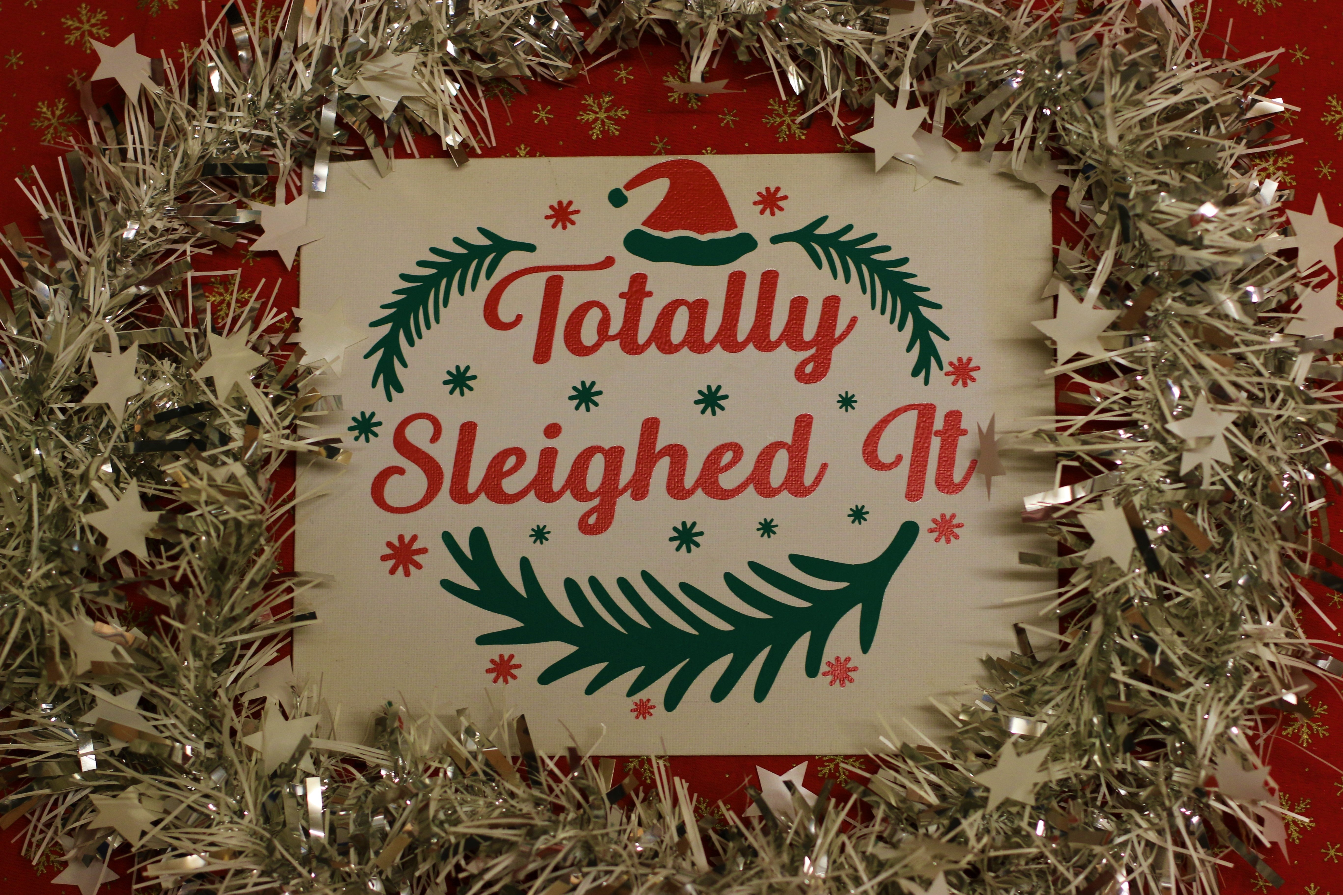 Totally Sleighed It Cut File