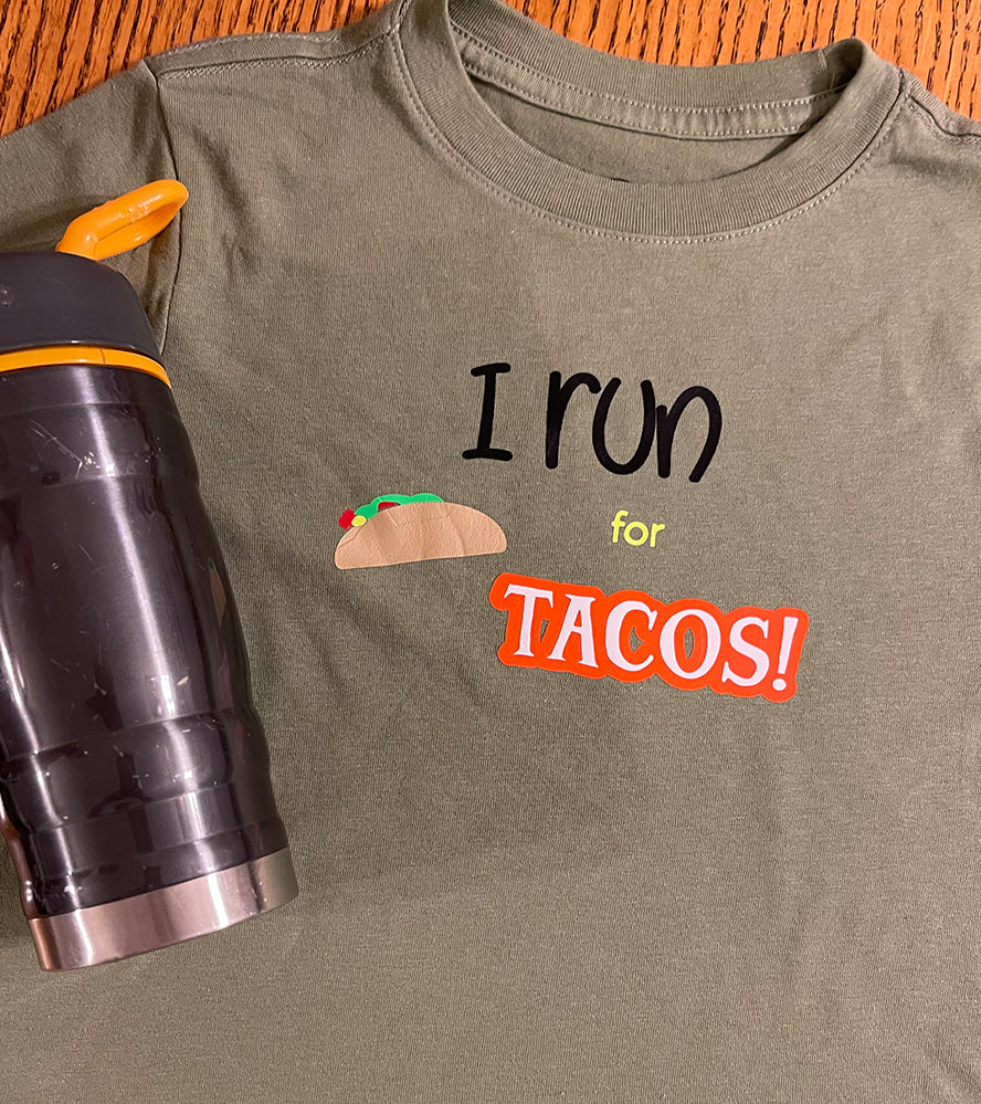 I Run For Tacos Cut File