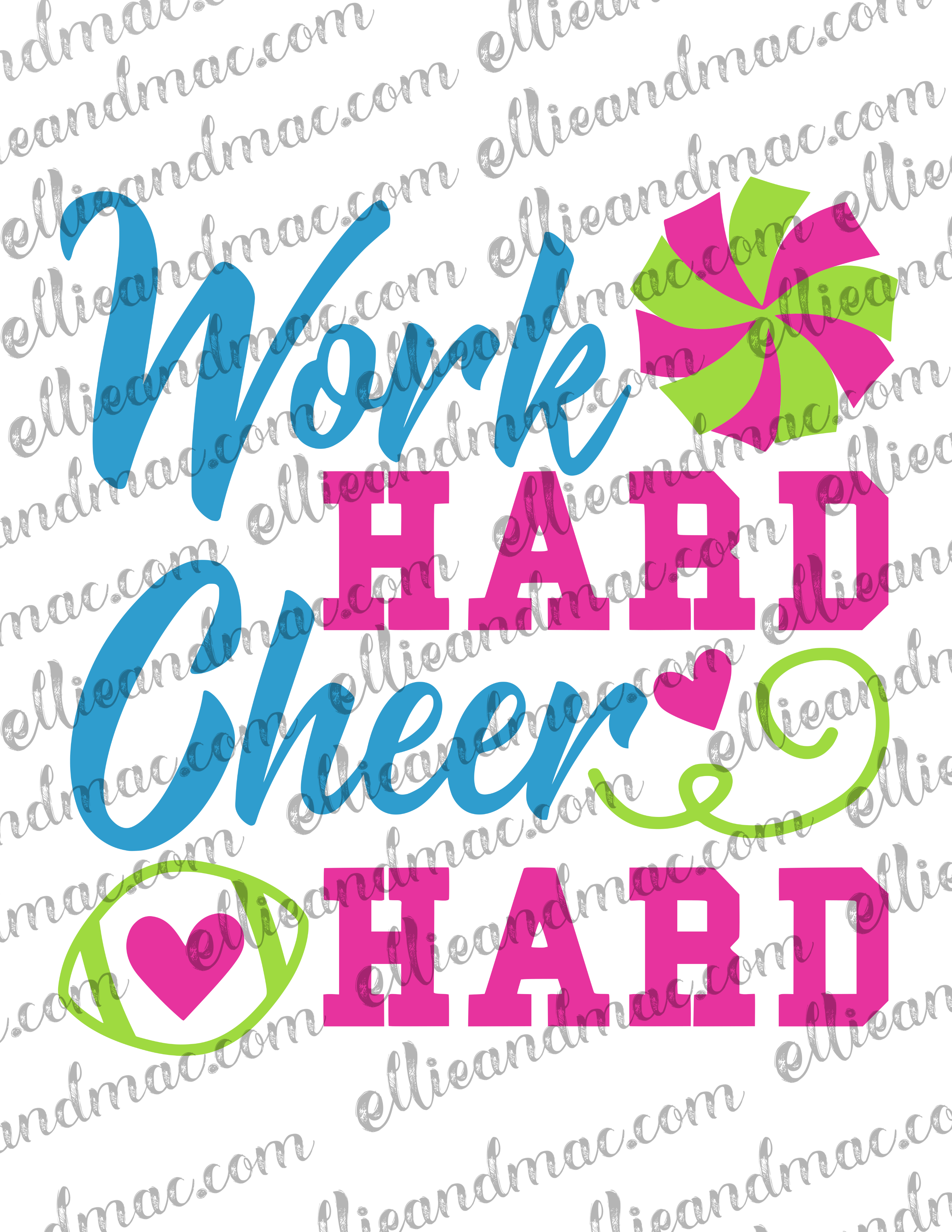 Work Hard Cheer Hard SVG Cutting File